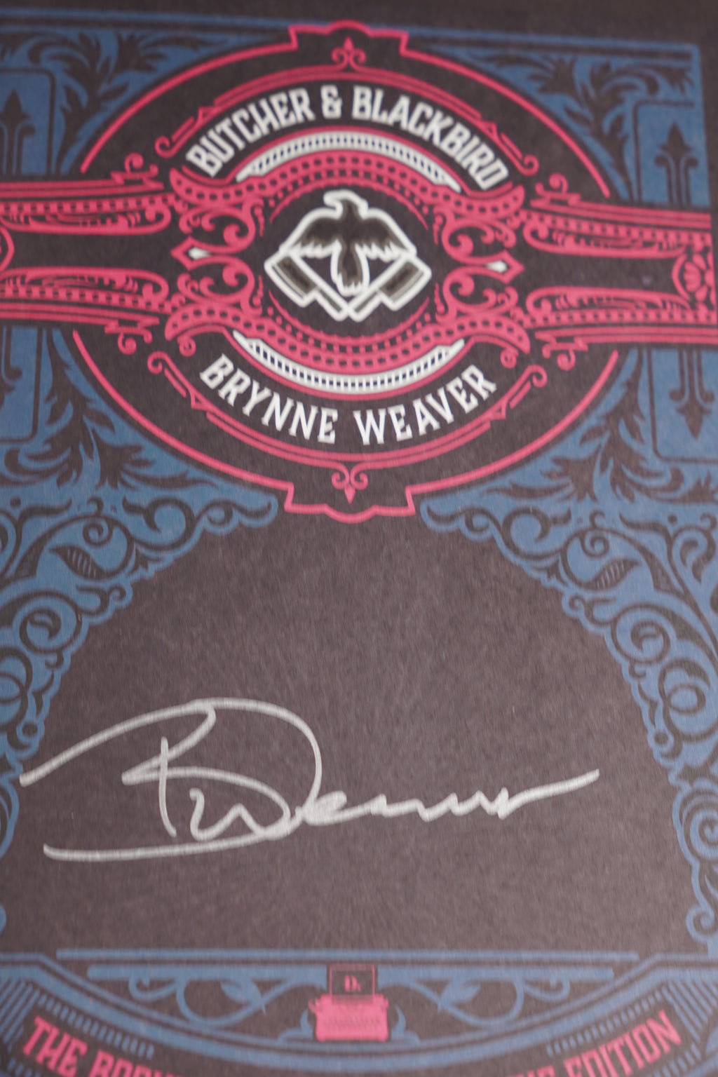 Brynne Weaver signature in the Butcher and Blackbird Bookish Box edition
