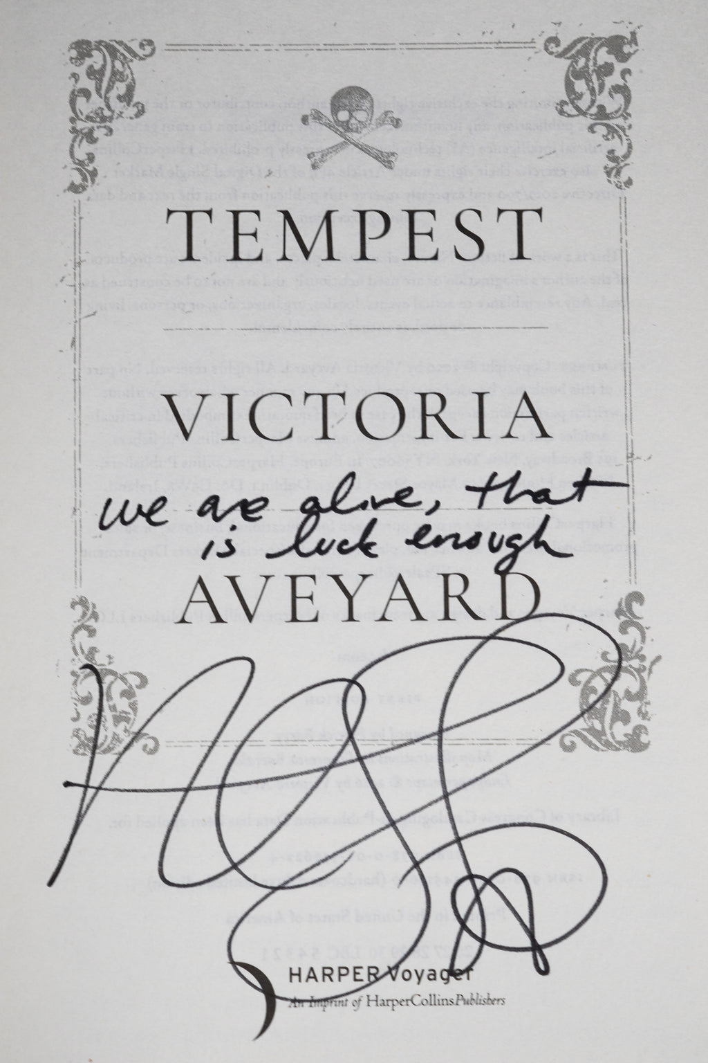 Victoria Aveyard hand signature and handwritten We are alive that is luck enough quote