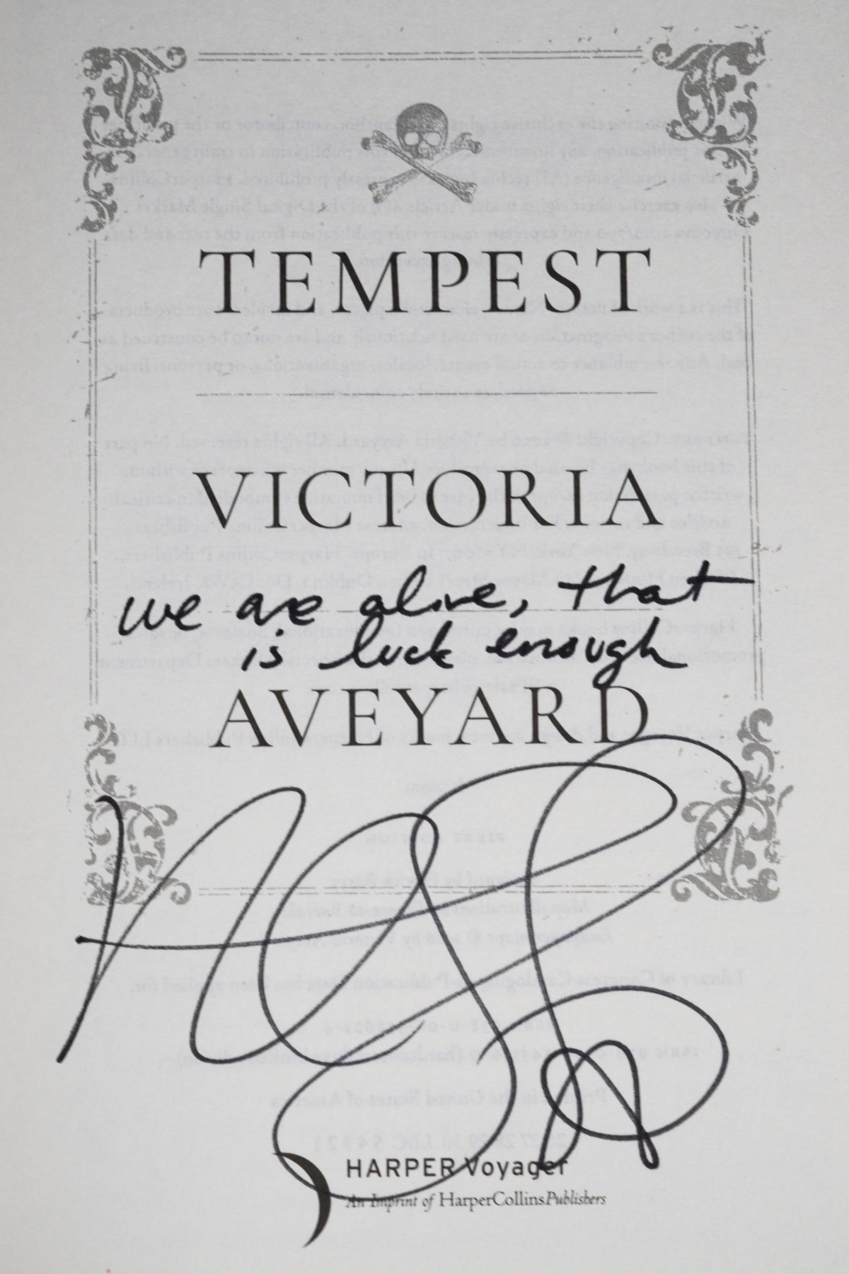 Victoria Aveyard hand signature and handwritten We are alive that is luck enough quote