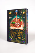 This Kingdom Will Not Kill Me Moonlight Book Box exclusive hardcover front
